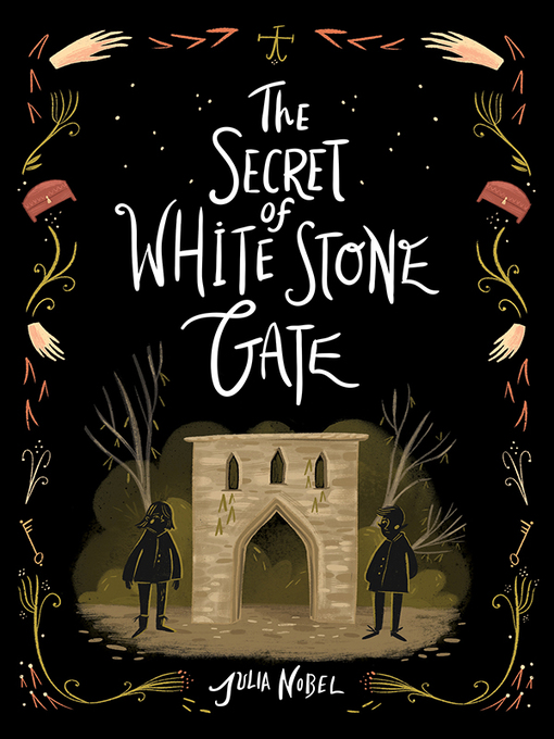Title details for The Secret of White Stone Gate by Julia Nobel - Available